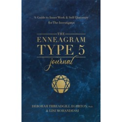 The Enneagram Type 5 Journal: A Guide to Inner Work & Self-Discovery for The Investigator