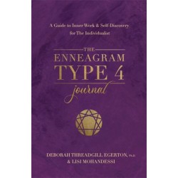 The Enneagram Type 4 Journal: A Guide to Inner Work & Self-Discovery for The Individualist