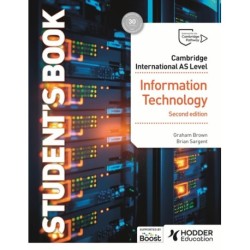 Cambridge International AS Level Information Technology Student's Book Second Edition