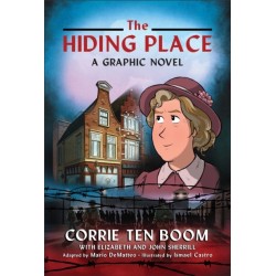 The Hiding Place: A Graphic Novel