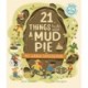 21 Things to Do With a Mud Pie: An Outdoor Activity Book