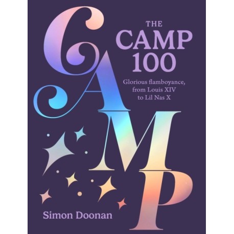 The Camp 100: Glorious flamboyance, from Louis XIV to Lil Nas X