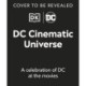 DC Cinematic Universe: A Celebration of DC at the Movies