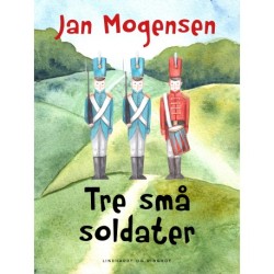 Tre små soldater