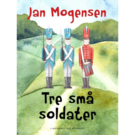 Tre små soldater