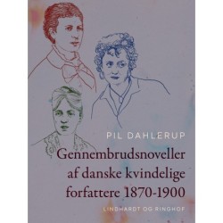 Gennembrudsnoveller af danske kvindelige forfattere 1870-1900