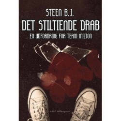 DET STILTIENDE DRAB: En udfordring for Team Milton