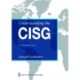 Understanding the CISG: A Compact Guide to the 1980 United Nations Convention on Contracts for the International Sale of Goods