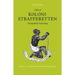 Træk af kolonistrafferetten i komparativ belysning