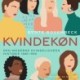 Kvindekøn. Den moderne kvindeligheds historie 1880-1980