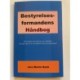 Betyrelsesformandens Håndbog: Personlige egenskaber og værktøjer der gør dig til en værdifuld bestyrelsesformand