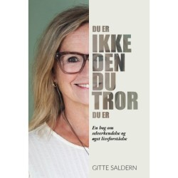 Du er ikke den, du tror, du er