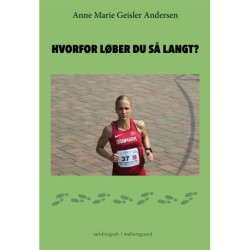 HVORFOR LØBER DU SÅ LANGT?
