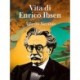 Vita di Enrico Ibsen