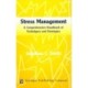Stress Management: A Comprehensive Handbook Of Techniques And Strategies
