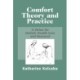 Comfort Theory and Practice: A Vision for Holistic Health Care and Research