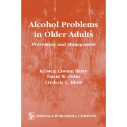 Alcohol Problems in Older Adults: Prevention and Management
