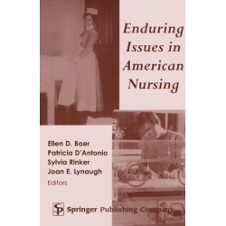 Enduring Issues in American Nursing