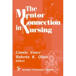 The Mentor Connection in Nursing