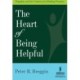 The Heart of Being Helpful: Empathy and the Creation of a Healing Presence