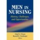 Men in Nursing: History, Challenges, and Opportunities