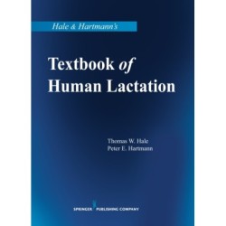 Hale & Hartmann's Textbook of Human Lactation