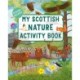 My Scottish Nature Activity Book