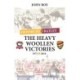 The Heavy Woollen Victories 1973-2010
