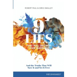 9 Lies That Will Destroy Your Marriage