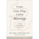 Crazy Little Thing Called Marriage