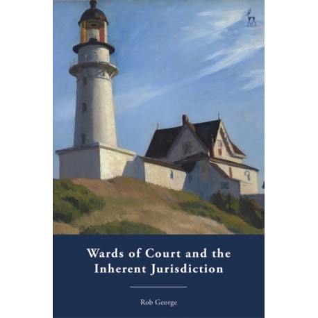 Wards of Court and the Inherent Jurisdiction