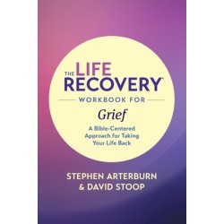 Life Recovery Workbook for Grief, The