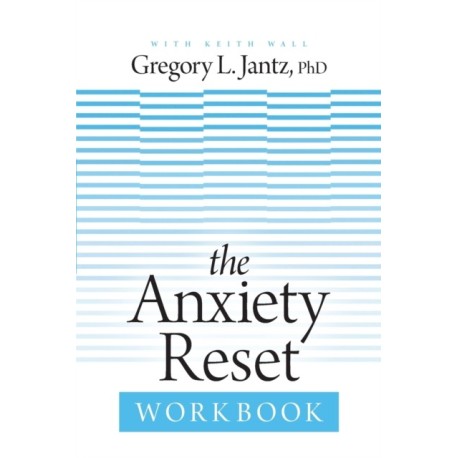 Anxiety Reset Workbook, The