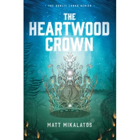 The Heartwood Crown