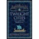 Twilight Cities: Lost Capitals of the Mediterranean