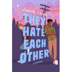 They Hate Each Other: A fake dating, enemies-to-lovers romcom for fans of HEARTSTOPPER!