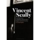 Vincent Scully: Architecture, Urbanism, and a Life in Search of Community