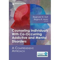 Counseling Individuals With Co-Occurring Addictive and Mental Disorders: A Comprehensive Approach