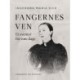 Fangernes ven. Et eventyr fra vore dage
