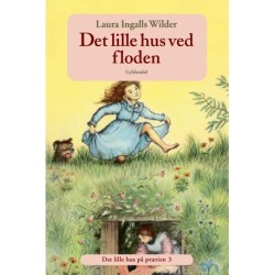 Det lille hus på prærien 3 - Det lille hus ved floden