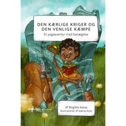 Den kærlige kriger og den venlige kæmpe