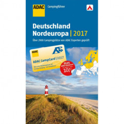 ADAC Campingführer 2017: Deutschland / Nordeuropa