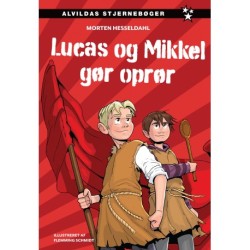 Lucas og Mikkel gør oprør