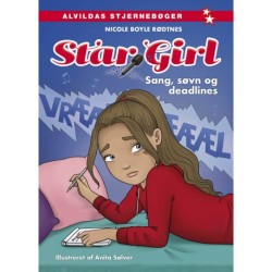 Star Girl 18: Sang, søvn og deadlines