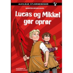 Lucas og Mikkel gør oprør