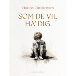 Som de vil ha' dig