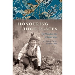 Honouring High Places: The Mountain Life of Junko Tabei