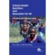 School Health, Nutrition and Education for All: Levelling The Playing Field