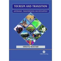 Tourism and Transition: Governance, Transformation and Development