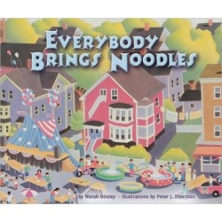 Everybody Brings Noodles